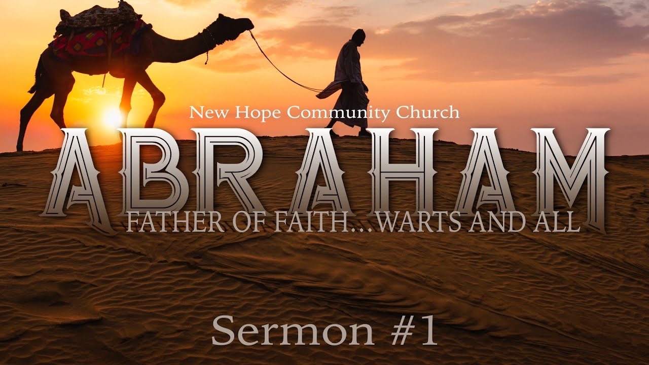 Abraham 2022 sermon series artwork at New Hope Community Church