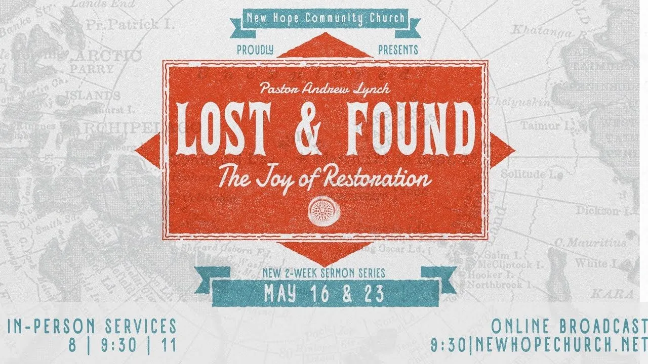 Lost and Found 2021 sermon series artwork at New Hope Community Church