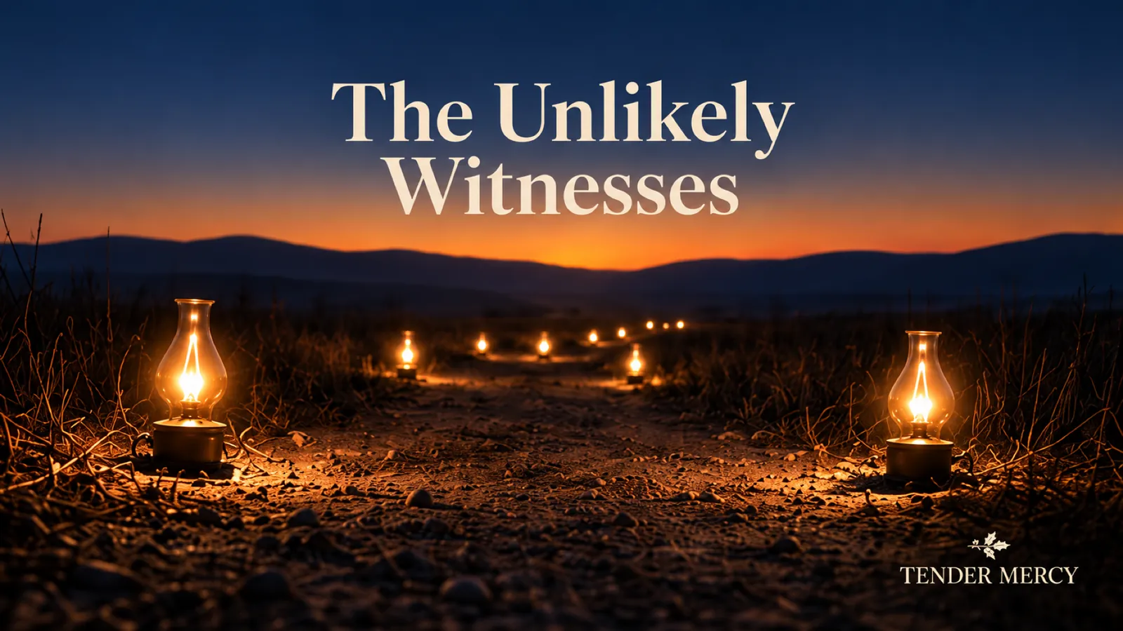 The Unlikely Witnesses