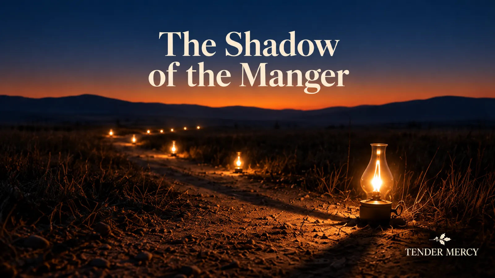 The Shadow of the Manger