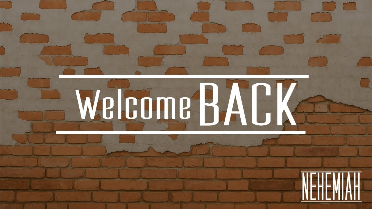 Welcome Back (Ch 7)