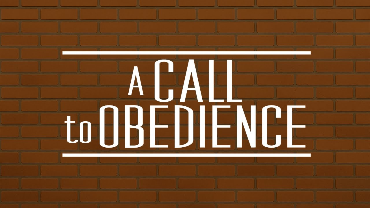 A Call to Obedience (Ch 13)