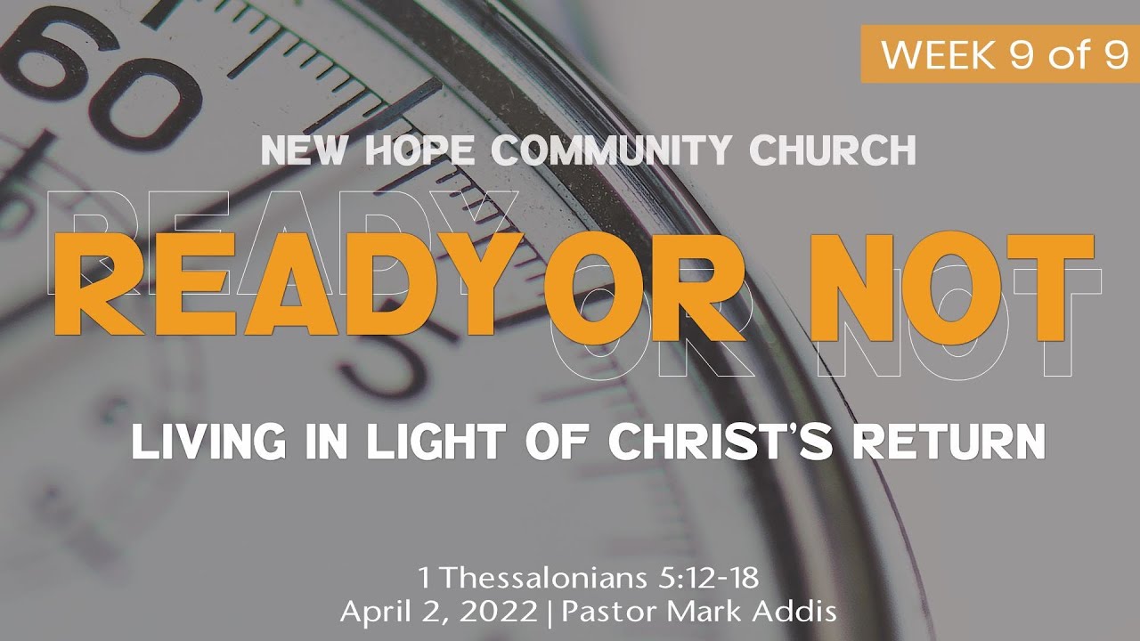 1 Thessalonians 5:12-28