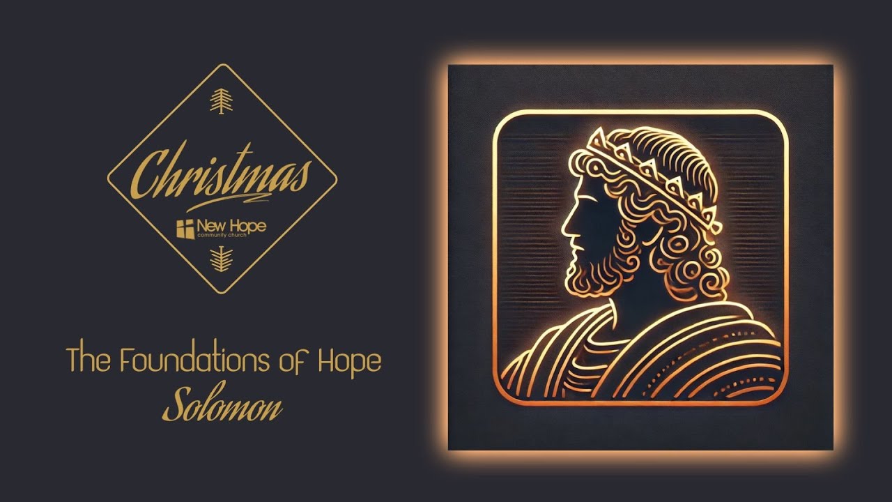 The Foundation of Hope: Solomon